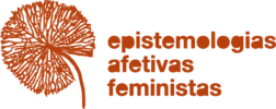 Epistemologias Afetivas Feministas